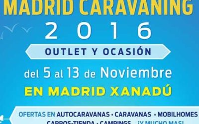 Próxima feria Madrid Caravaning Outlet y Ocasión del 5 al 13 de noviembre en CC Madrid Xanadú